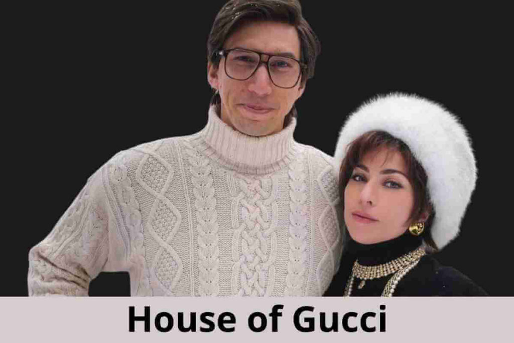 House of Gucci Release Date, Cast, Plot, and Trailer (1)