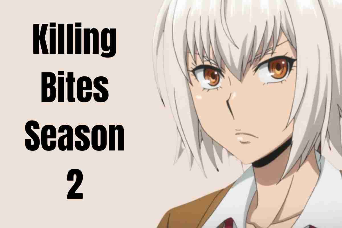 Killing Bites Season 2 Release Date , Cast ,Plot and More