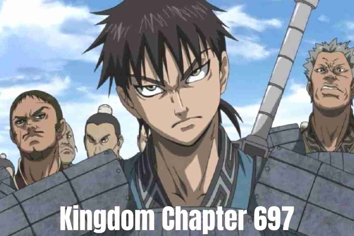 Kingdom Chapter 697 Spoilers, Release Date, Read Manga Online