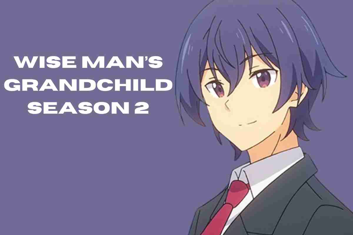 Will There Be Wise Man’s Grandchild Season 2