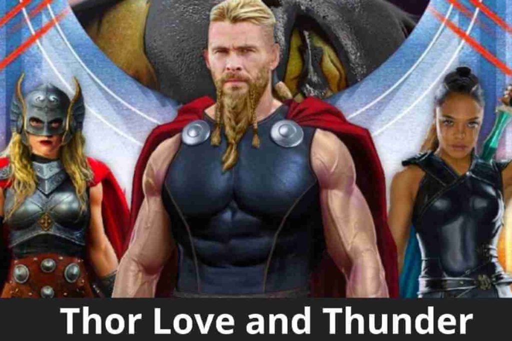 Thor Love and Thunder Release Date, Cast, Plot, and Trailer (4) (1)