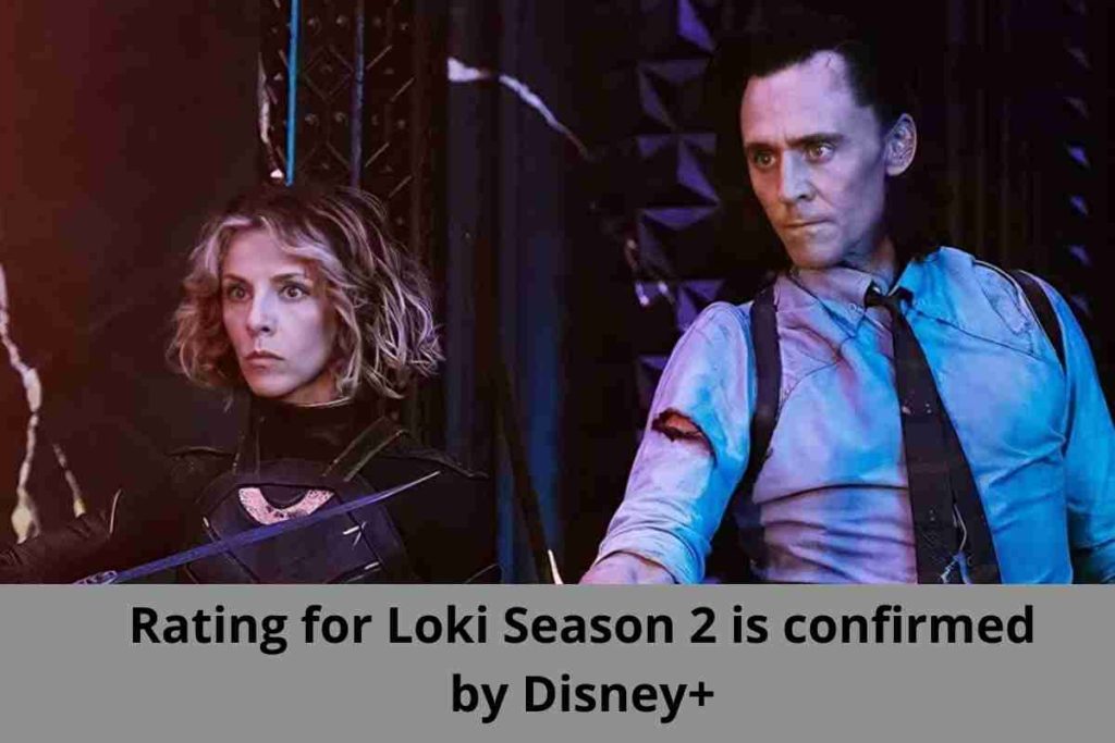 Rating for Loki Season 2 is confirmed by Disney+