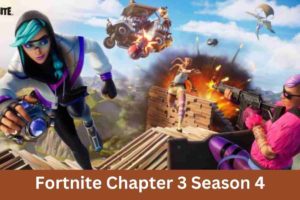 Fortnite Chapter 3 Season 4