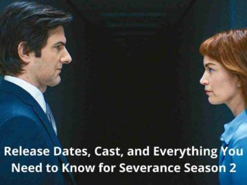 Release Dates, Cast, and Everything You Need to Know for Severance Season 2