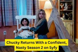 Chucky Returns With a Confident, Nasty Season 2 on Syfy