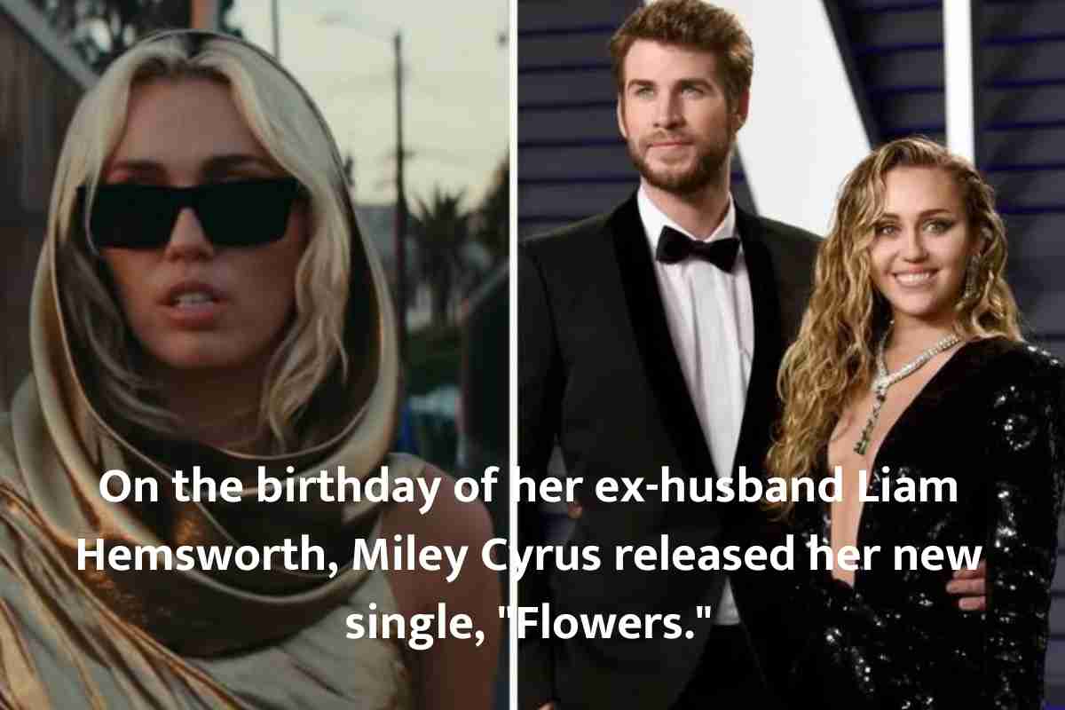 On the birthday of her ex-husband Liam Hemsworth, Miley Cyrus released her new single, Flowers.