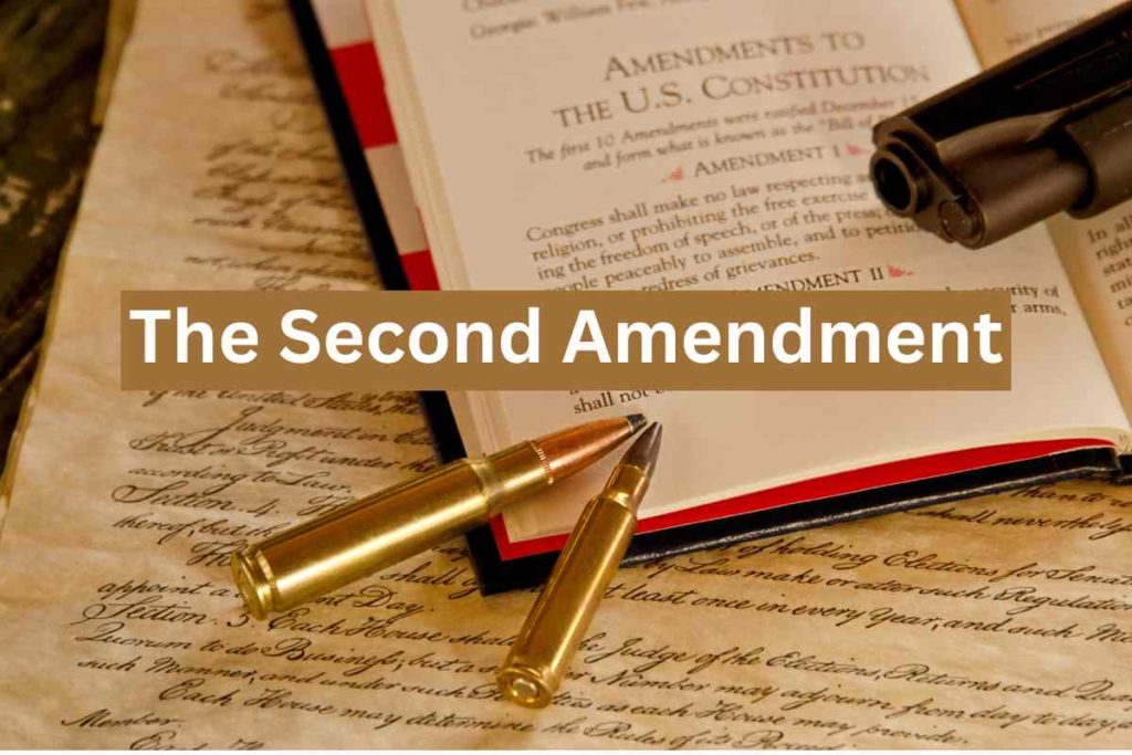 The Second Amendment: Understanding Its History, Purpose, and Contemporary Debates