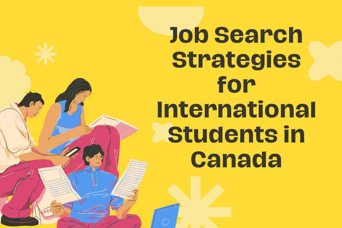 Job Search Strategies for International Students in Canada