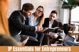 IP Essentials for Entrepreneurs