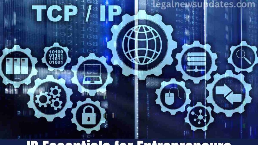 IP Essentials for Entrepreneurs
