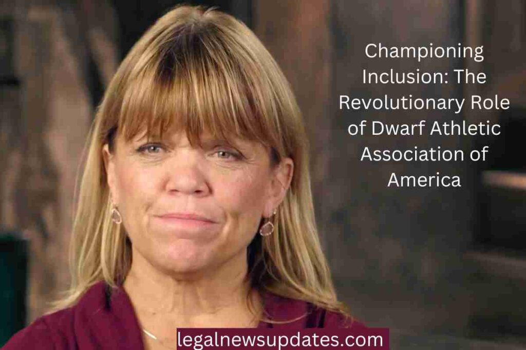 Championing Inclusion The Revolutionary Role of Dwarf Athletic Association of America (4)