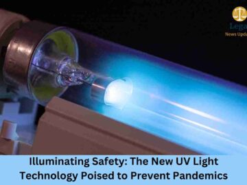 Illuminating Safety The New UV Light Technology Poised to Prevent Pandemics