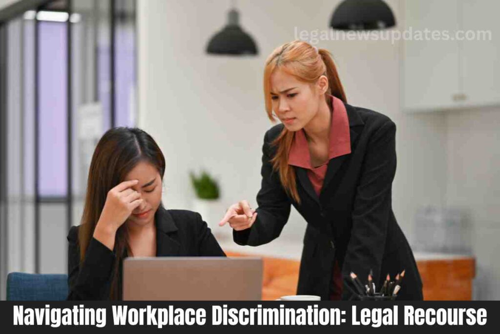 Navigating Workplace Discrimination: Legal Recourse
