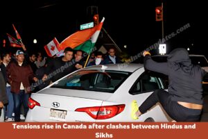 Tensions rise in Canada after clashes between Hindus and Sikhs